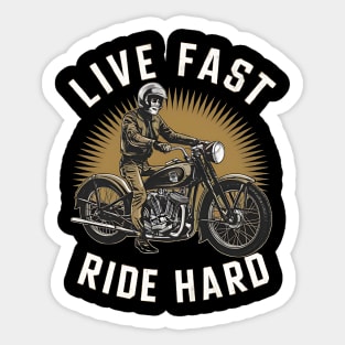 Live Fast Ride Hard Sticker